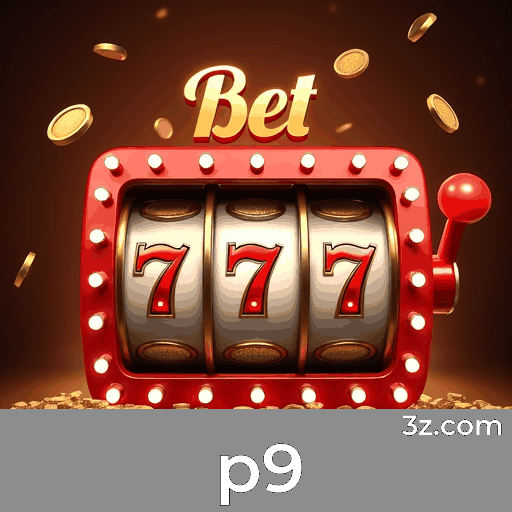 P9: A Plataforma de Apostas Confiável e Profissional